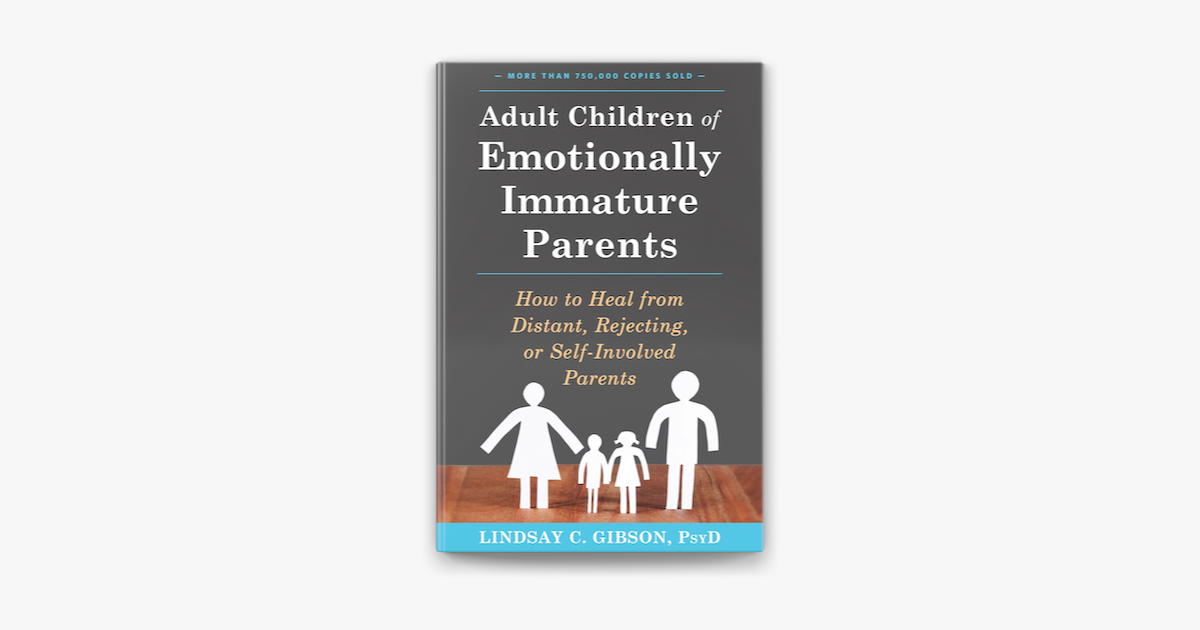 Adult Children Of Emotionally Immature Parents On Apple Books