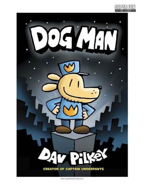 Dogman Coloring Page Super Fun Coloring