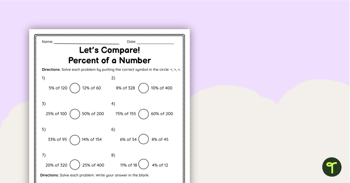 Lets Compare Percent Of A Number Worksheet Teach Starter 