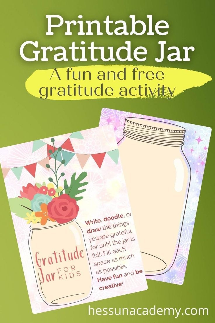 Teach Kids Gratitude With This Free Printable Gratitude Jar Template 