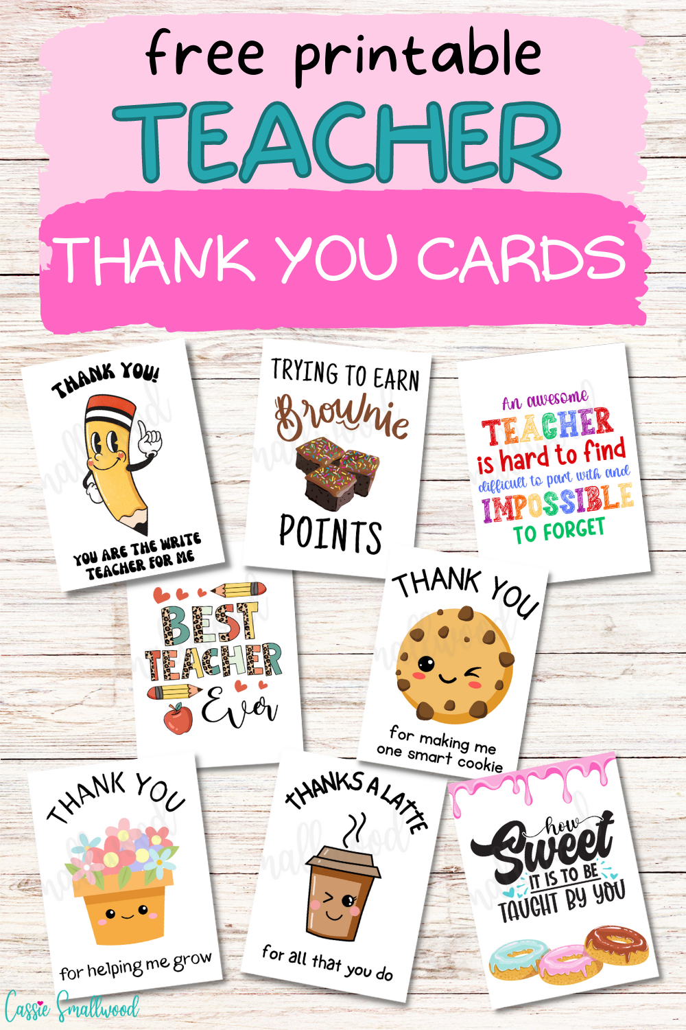 THE BEST Teacher Thank You Cards 21 Free Printables Teacher Thank 